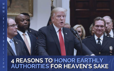 4 Reasons To Honor Earthly Authorities For Heaven’s Sake
