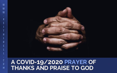 A COVID-19/2020 Prayer of Thanks and Praise to GOD